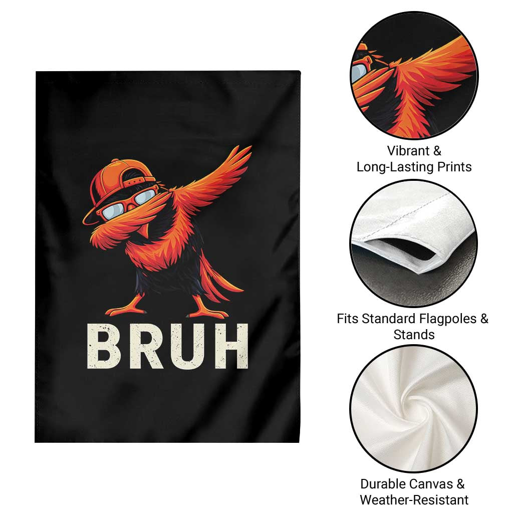 Funny Dabbing Oriole Bird Bruh Garden Flag Cool Game Day Sports Fan