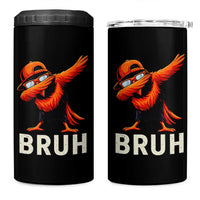Funny Dabbing Oriole Bird Bruh 4 in 1 Can Cooler Tumbler Cool Game Day Sports Fan