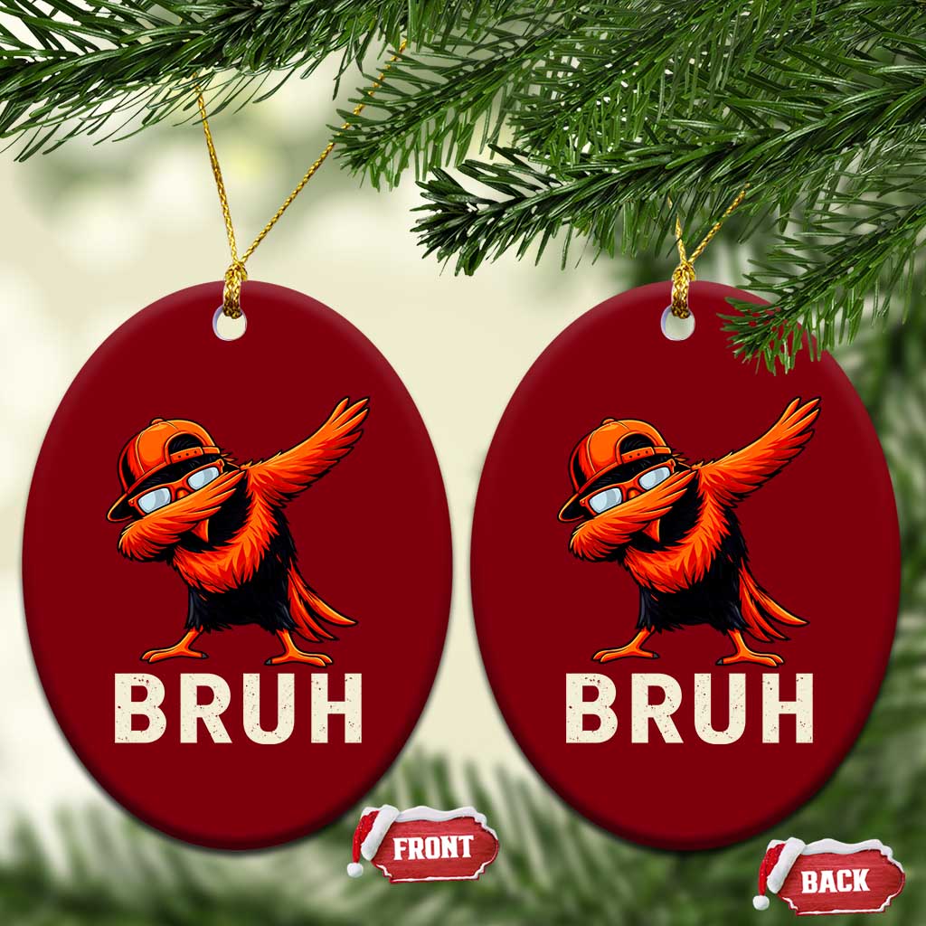 Funny Dabbing Oriole Bird Bruh Ceramic Ornament Cool Game Day Sports Fan
