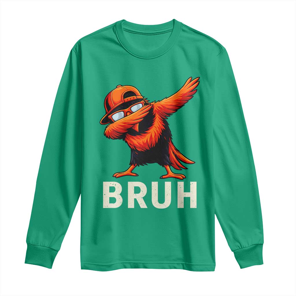 Funny Dabbing Oriole Bird Bruh Long Sleeve Shirt Cool Game Day Sports Fan