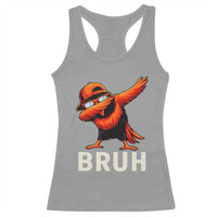 Funny Dabbing Oriole Bird Bruh Racerback Tank Top Cool Game Day Sports Fan