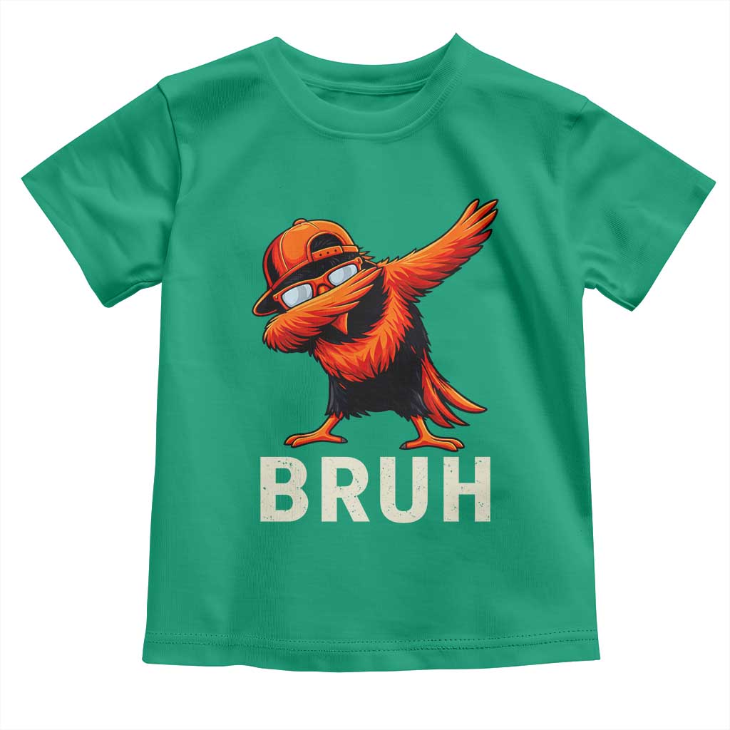 Funny Dabbing Oriole Bird Bruh Toddler T Shirt Cool Game Day Sports Fan
