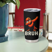 Funny Dabbing Oriole Bird Bruh Tumbler Cup Cool Game Day Sports Fan