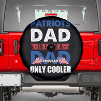 Patriotic Dad Spare Tire Cover Patriots Dad Is Like A Regular Dad Only Cooler American Patriotic Papa