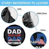 Patriotic Dad Spare Tire Cover Patriots Dad Is Like A Regular Dad Only Cooler American Patriotic Papa