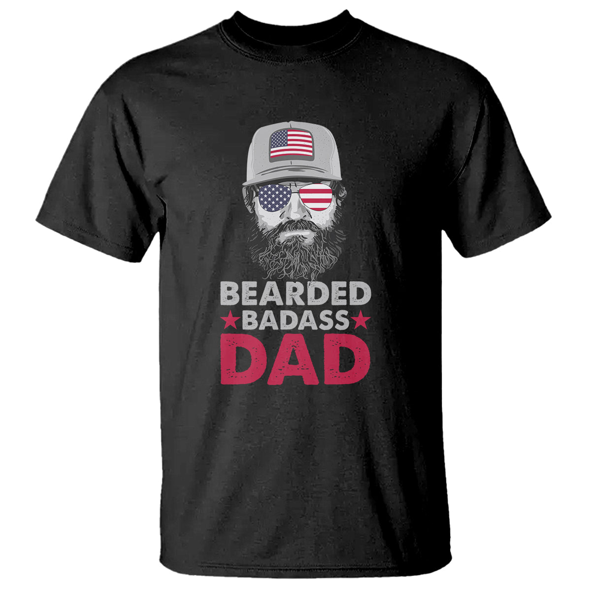 Funny Patriots American Men Bearded Badass Dad T Shirt - Wonder Print Shop