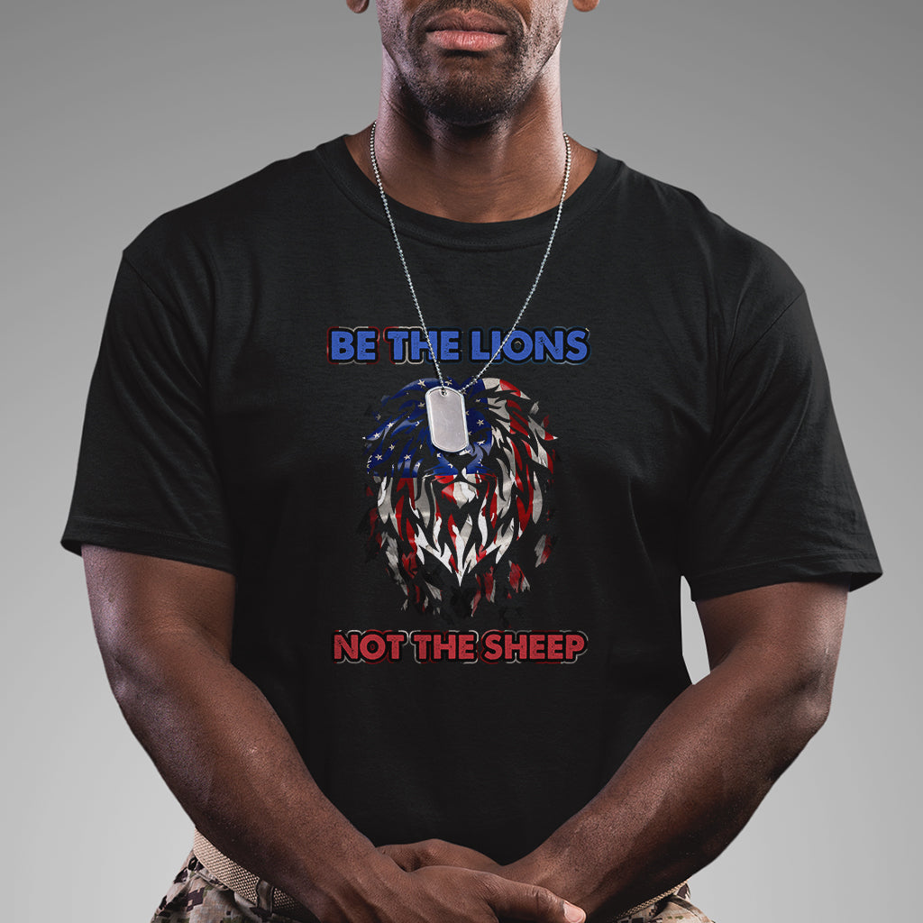 Be The Lion Not The Sheep Patriotic Lion American Patriot US Flag Retro T Shirt - Wonder Print Shop