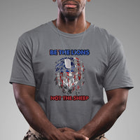 Be The Lion Not The Sheep Patriotic Lion American Patriot US Flag Retro T Shirt - Wonder Print Shop