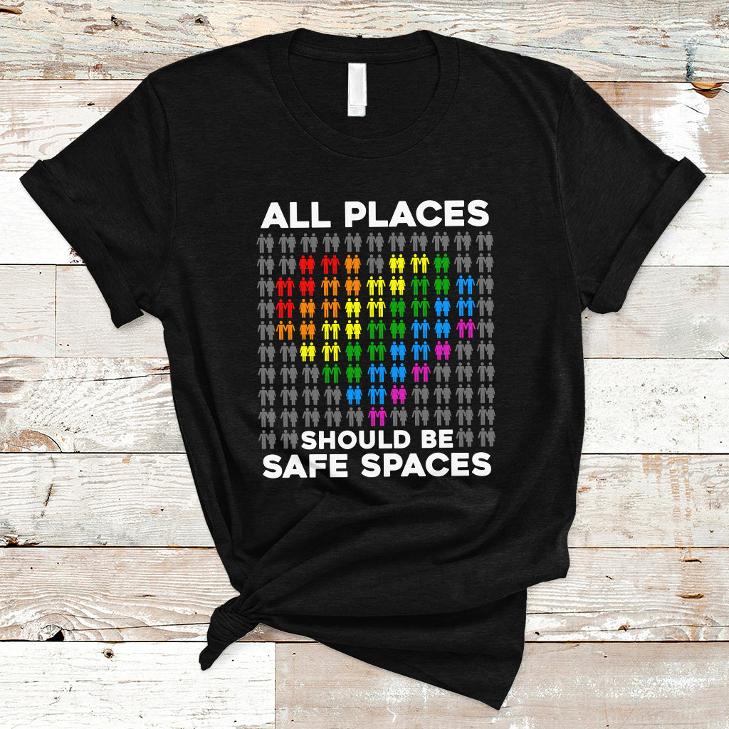 Gay Pride T Shirt All Places Should Be Safe Spaces Gay Pride Ally Pride Month - Wonder Print Shop