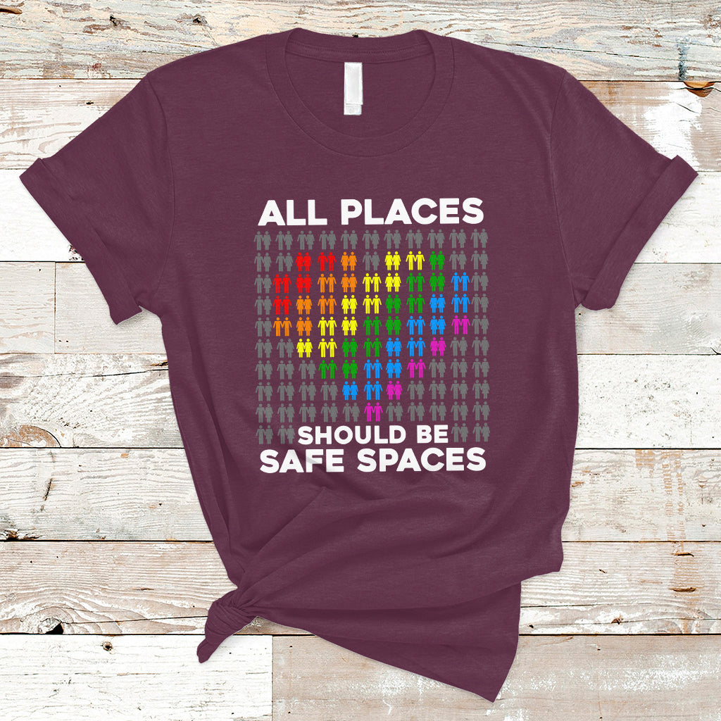 Gay Pride T Shirt All Places Should Be Safe Spaces Gay Pride Ally Pride Month - Wonder Print Shop
