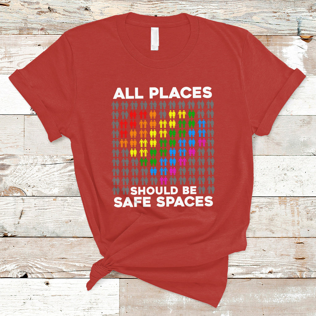 Gay Pride T Shirt All Places Should Be Safe Spaces Gay Pride Ally Pride Month - Wonder Print Shop
