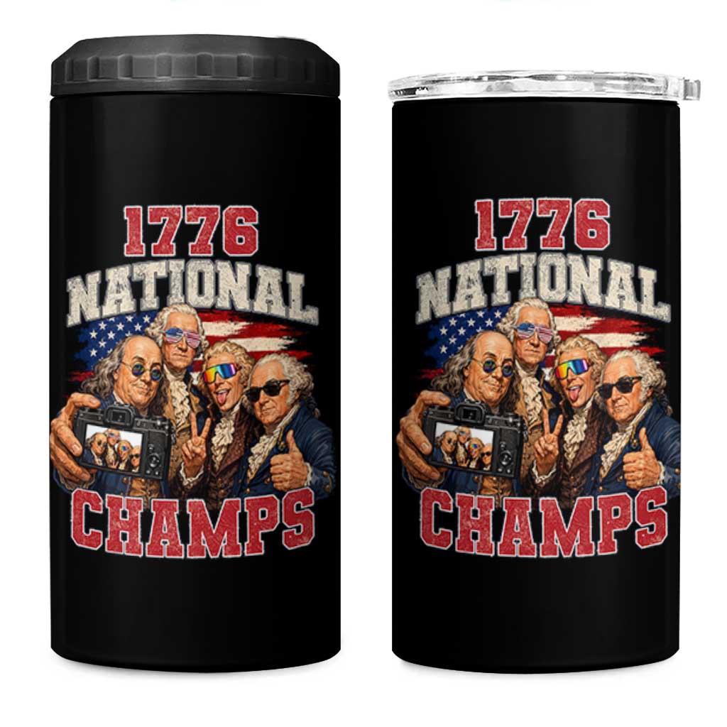 1776 National Champs Funny Founding Fathers Selfie Graphic 4 in 1 Can Cooler Tumbler George Washington and Ben Franklin Cool Sunglasses Patriotic