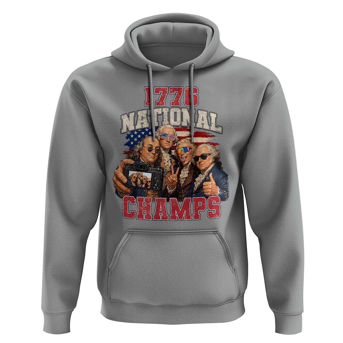 1776 National Champs Funny Founding Fathers Selfie Graphic Hoodie George Washington and Ben Franklin Cool Sunglasses Patriotic