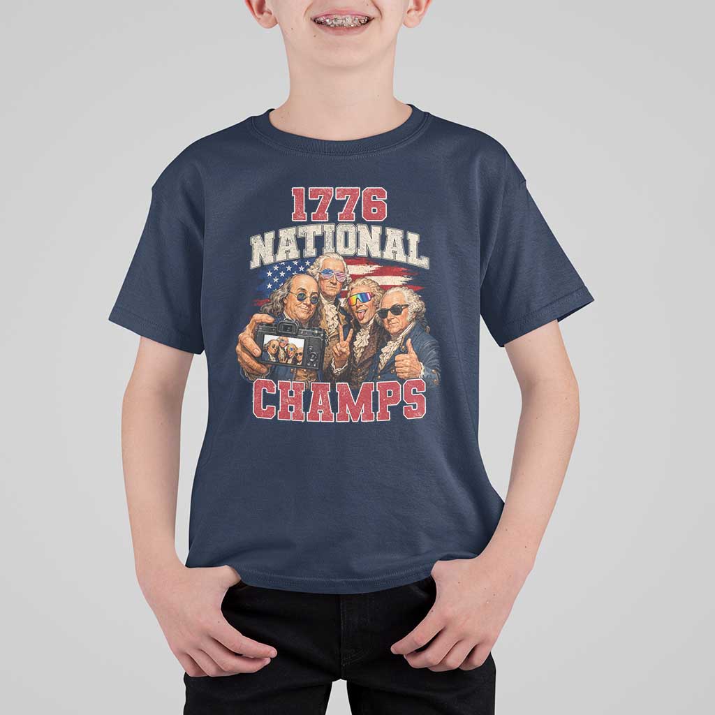 1776 National Champs Funny Founding Fathers Selfie Graphic T Shirt For Kid George Washington and Ben Franklin Cool Sunglasses Patriotic