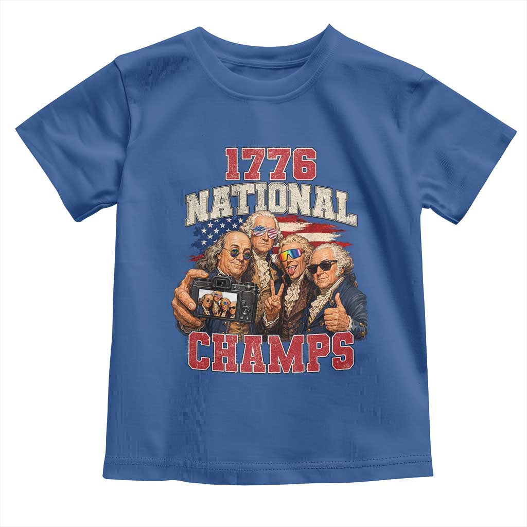 1776 National Champs Funny Founding Fathers Selfie Graphic Toddler T Shirt George Washington and Ben Franklin Cool Sunglasses Patriotic