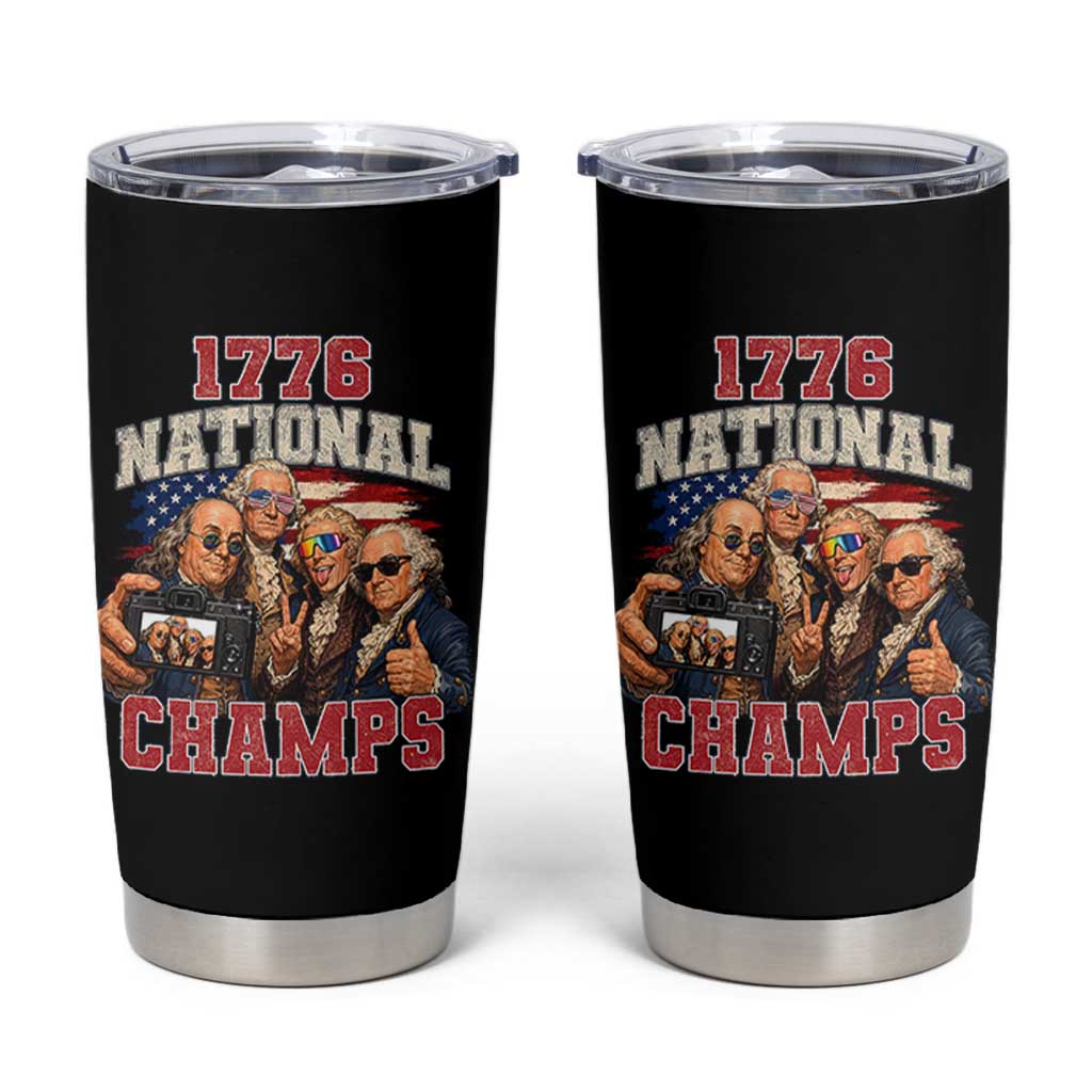 1776 National Champs Funny Founding Fathers Selfie Graphic Tumbler Cup George Washington and Ben Franklin Cool Sunglasses Patriotic