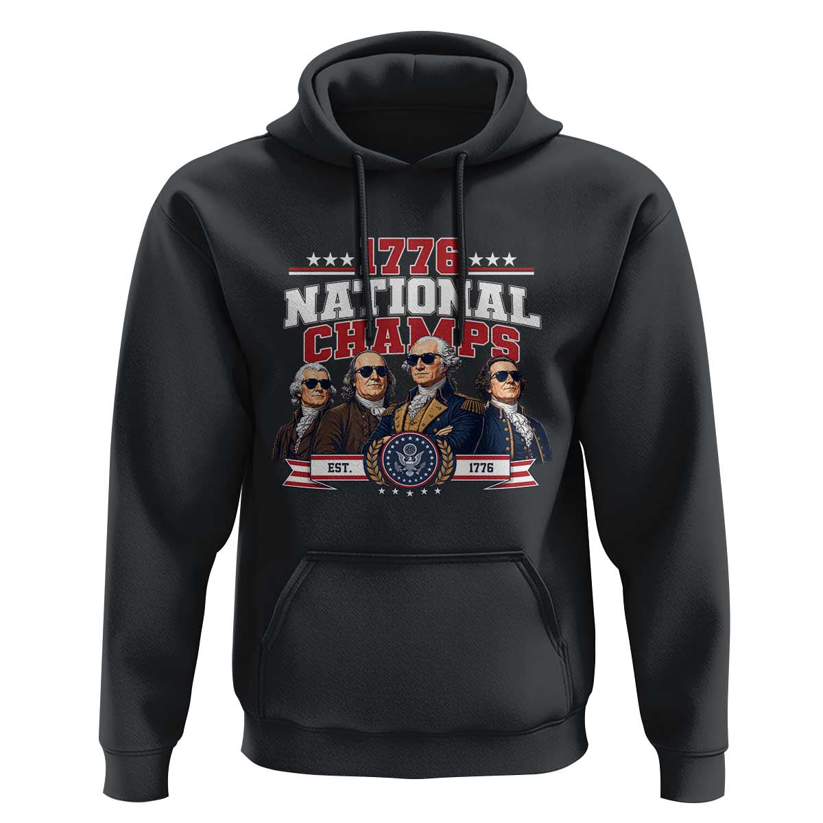 1776 National Champs Est 1776 Vintage Seal Hoodie Funny Cool Sunglasses Presidents and Founding Fathers Sports Style Patriotic