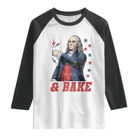 And Bake Funny Benjamin Franklin Patriotic Graphic Matching Raglan Shirt Vintage Founding Father Distressed Stars and Lightning Bolts Dynamic Duo