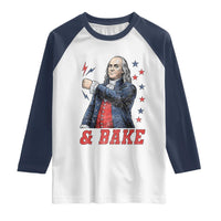 And Bake Funny Benjamin Franklin Patriotic Graphic Matching Raglan Shirt Vintage Founding Father Distressed Stars and Lightning Bolts Dynamic Duo