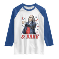 And Bake Funny Benjamin Franklin Patriotic Graphic Matching Raglan Shirt Vintage Founding Father Distressed Stars and Lightning Bolts Dynamic Duo
