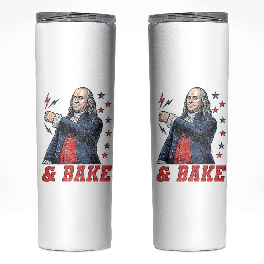 And Bake Funny Benjamin Franklin Patriotic Graphic Matching Skinny Tumbler Vintage Founding Father Distressed Stars and Lightning Bolts Dynamic Duo
