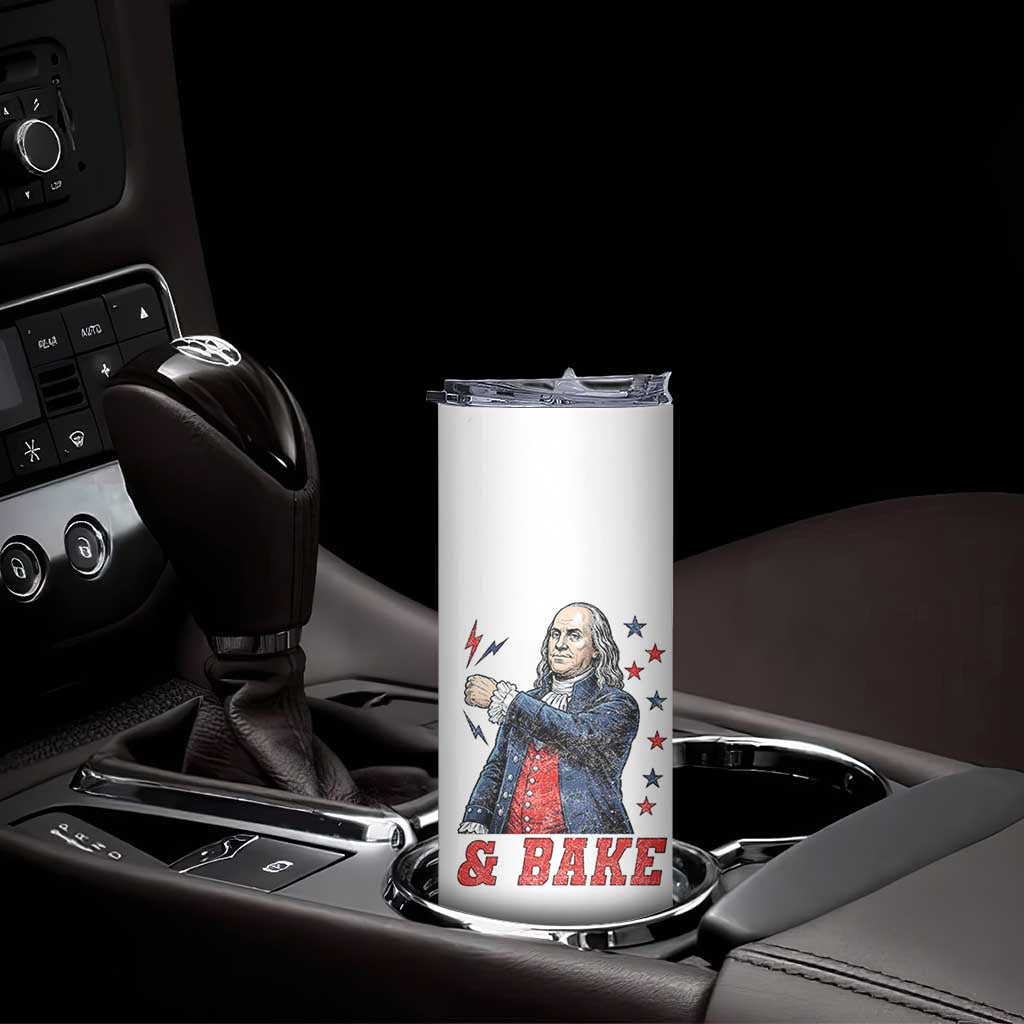 And Bake Funny Benjamin Franklin Patriotic Graphic Matching Skinny Tumbler Vintage Founding Father Distressed Stars and Lightning Bolts Dynamic Duo