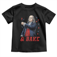 And Bake Funny Benjamin Franklin Patriotic Graphic Matching Toddler T Shirt Vintage Founding Father Distressed Stars and Lightning Bolts Dynamic Duo