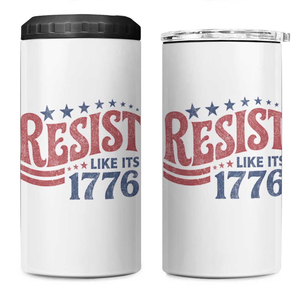 Resist Like Its 1776 4 in 1 Can Cooler Tumbler Vintage Distressed Patriotic Political Satire Graphic