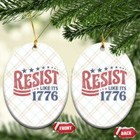 Resist Like Its 1776 Ceramic Ornament Vintage Distressed Patriotic Political Satire Graphic