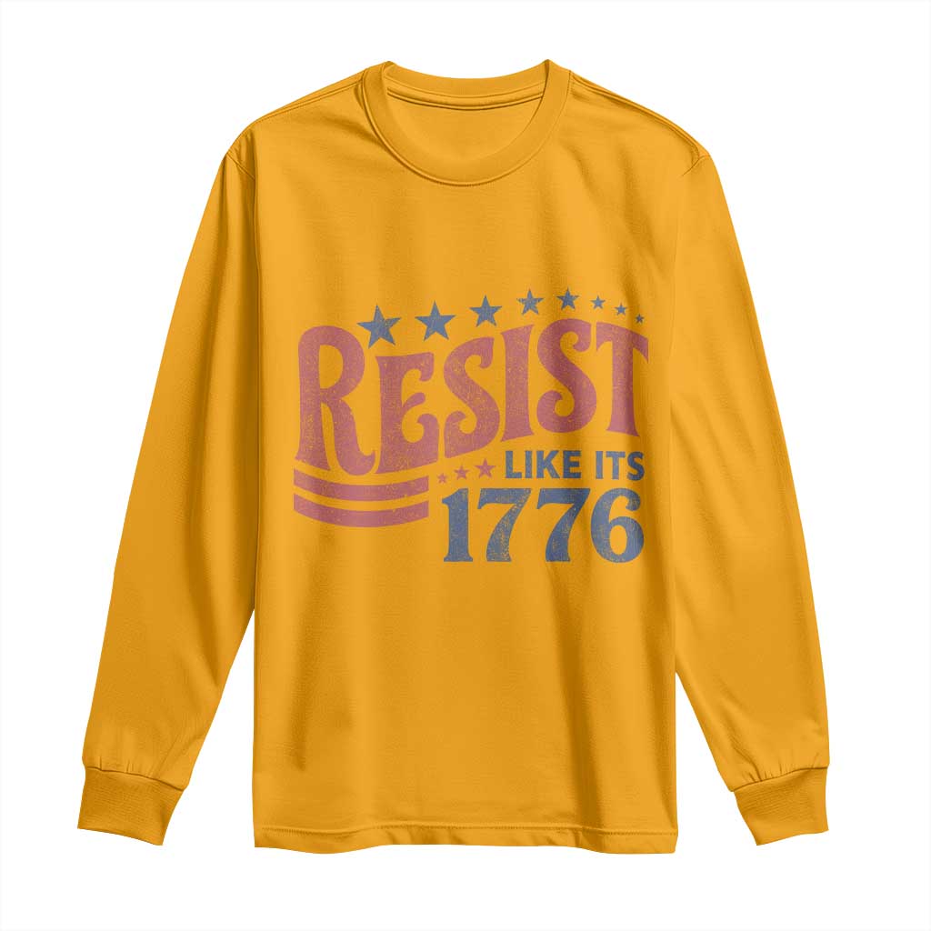 Resist Like Its 1776 Long Sleeve Shirt Vintage Distressed Patriotic Political Satire Graphic