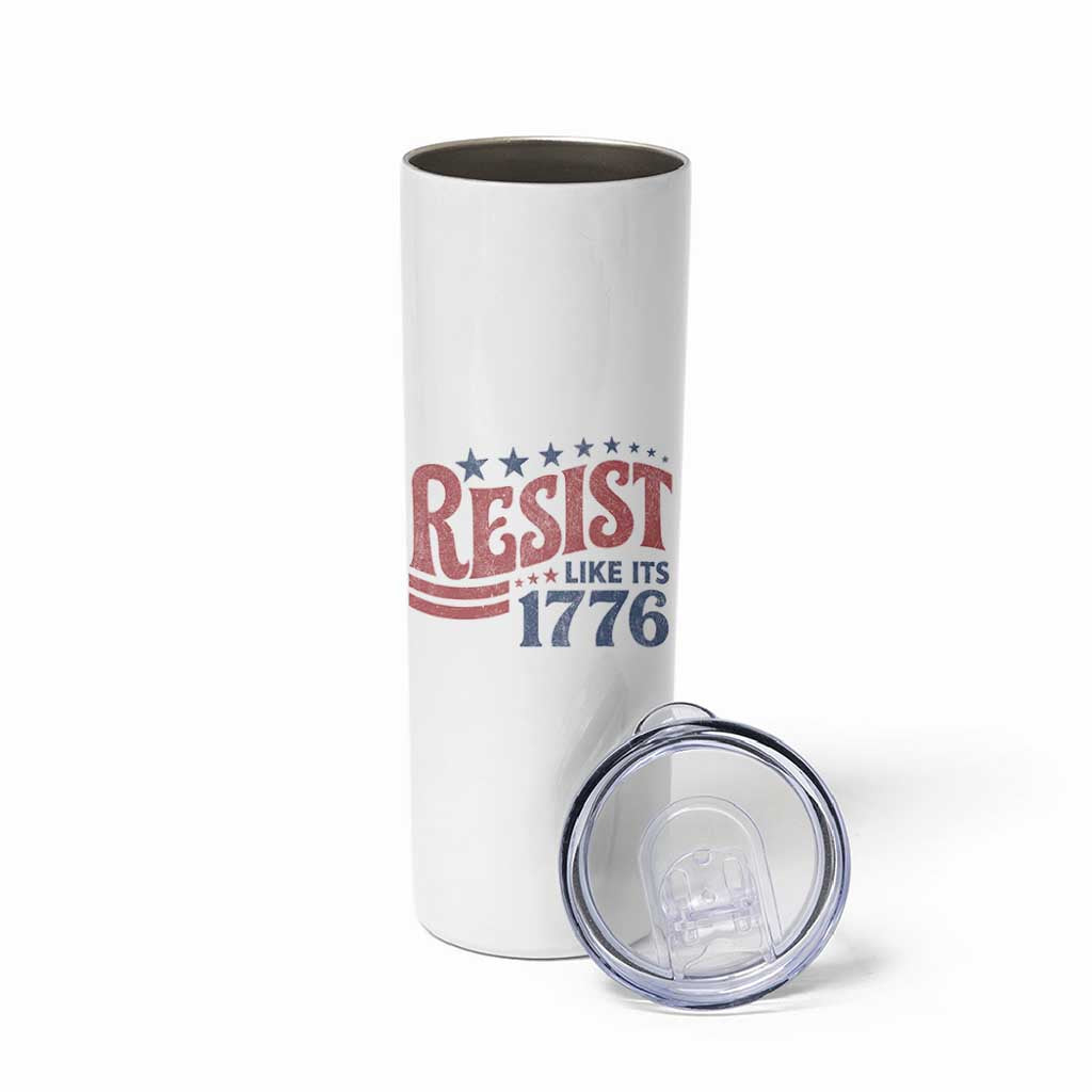 Resist Like Its 1776 Skinny Tumbler Vintage Distressed Patriotic Political Satire Graphic