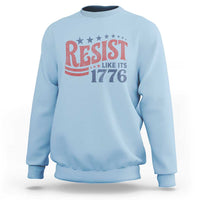 Resist Like Its 1776 Sweatshirt Vintage Distressed Patriotic Political Satire Graphic