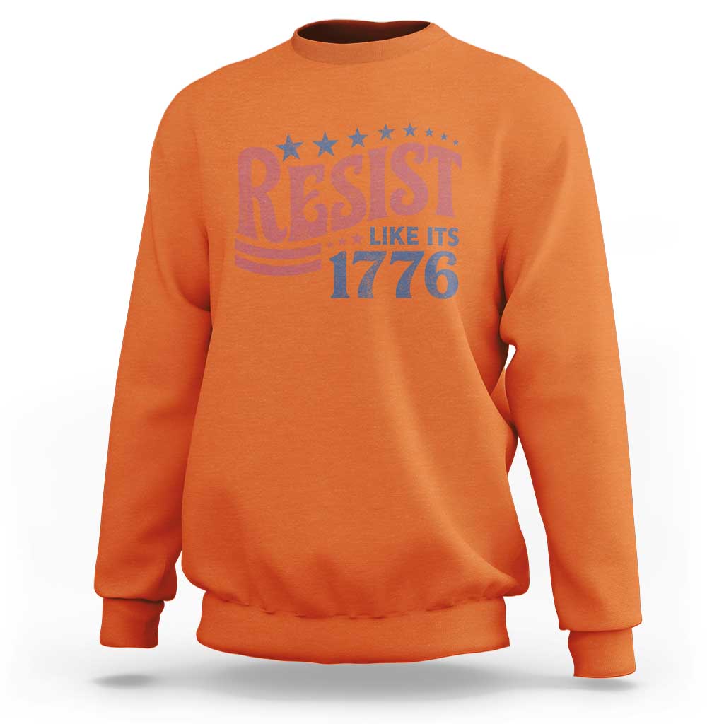 Resist Like Its 1776 Sweatshirt Vintage Distressed Patriotic Political Satire Graphic