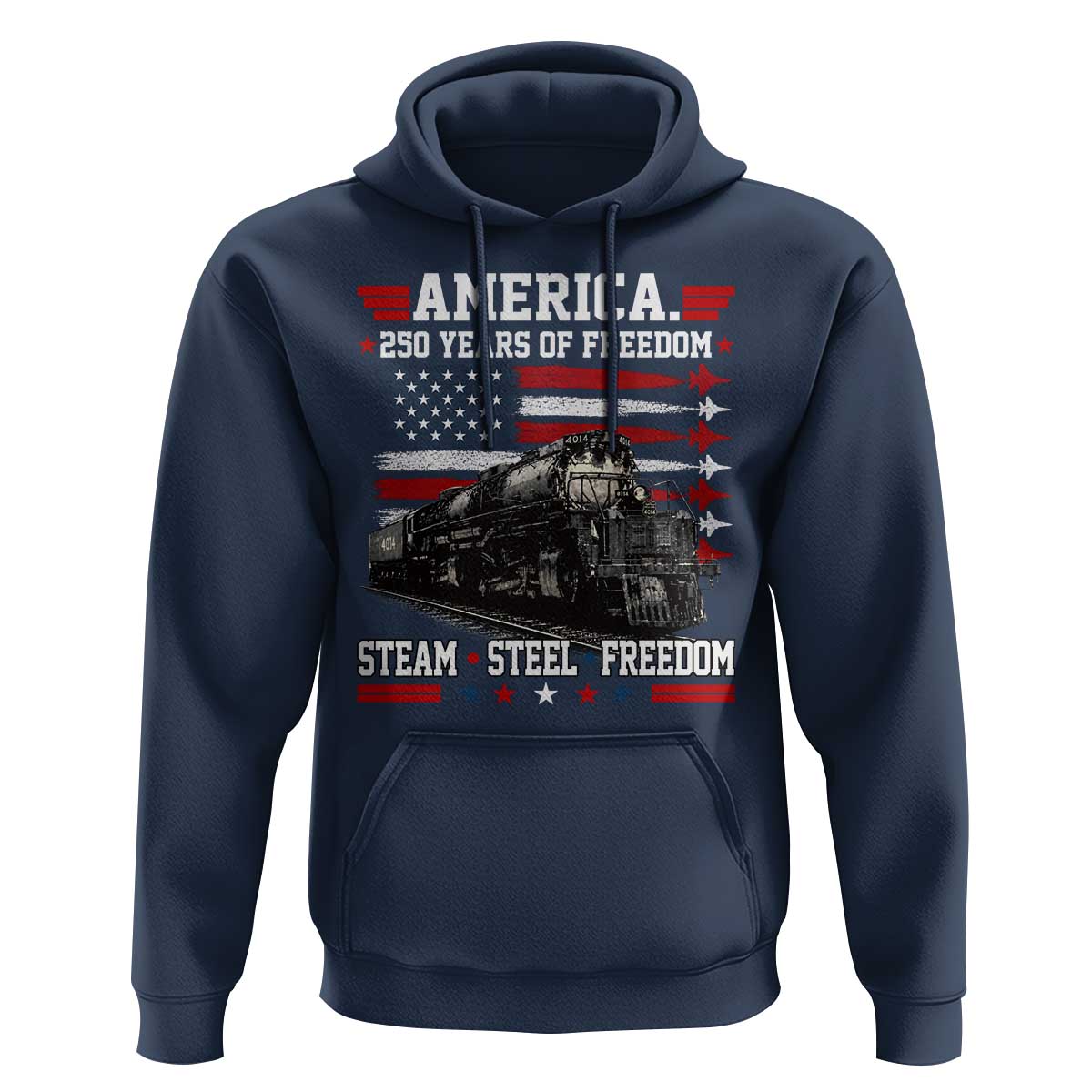 Steam Steel Freedom Stainless American Spirit Hoodie 250 Years USA Railroad Legend Patriotic Military Jet Flyover Graphic