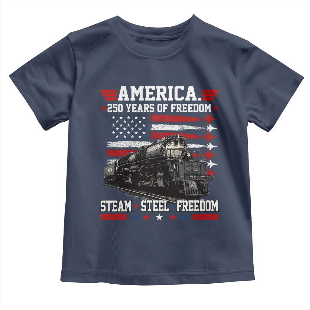 Steam Steel Freedom Stainless American Spirit Toddler T Shirt 250 Years USA Railroad Legend Patriotic Military Jet Flyover Graphic