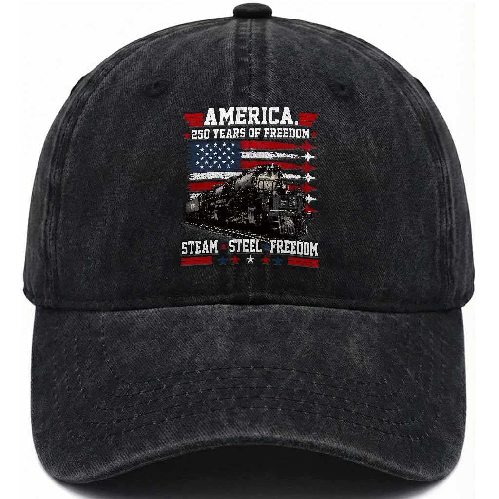 Steam Steel Freedom Stainless American Spirit Washed Cotton Baseball Cap 250 Years USA Railroad Legend Patriotic Military Jet Flyover Graphic