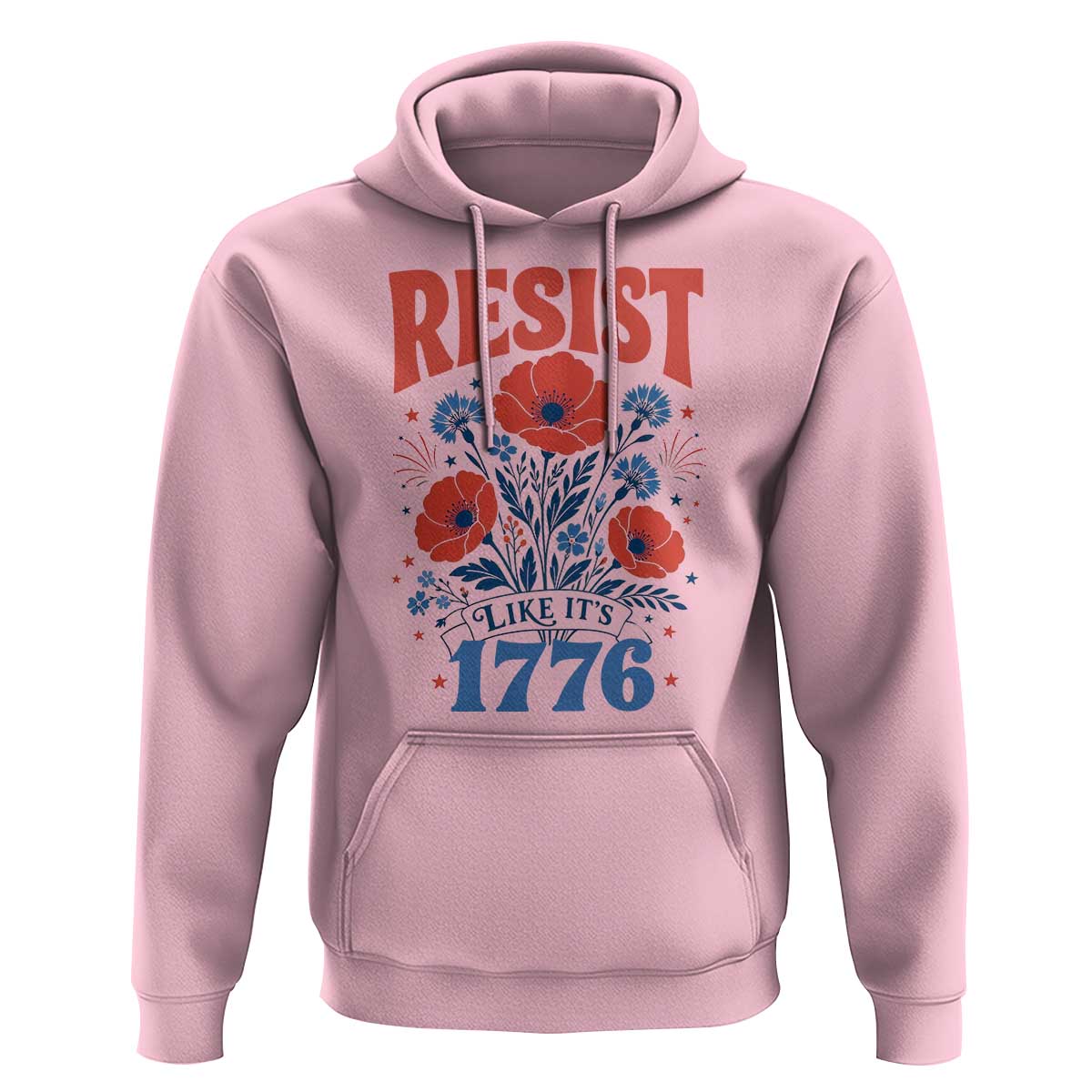Resist Like Its 1776 Folk Art Floral Botanical Graphic Hoodie Patriotic Statement Political Satire