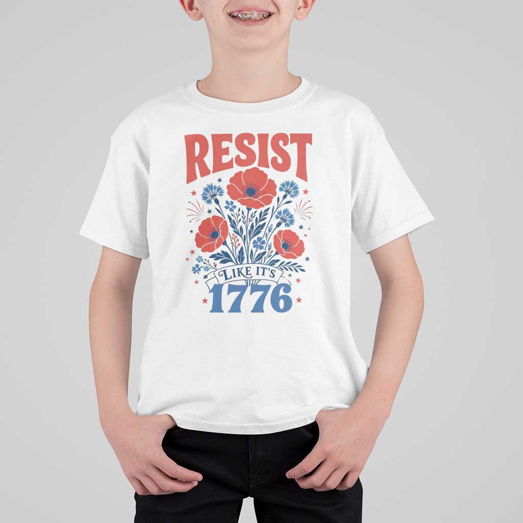 Resist Like Its 1776 Folk Art Floral Botanical Graphic T Shirt For Kid Patriotic Statement Political Satire