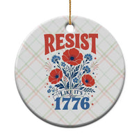 Resist Like Its 1776 Folk Art Floral Botanical Graphic Ceramic Ornament Patriotic Statement Political Satire