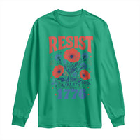 Resist Like Its 1776 Folk Art Floral Botanical Graphic Long Sleeve Shirt Patriotic Statement Political Satire