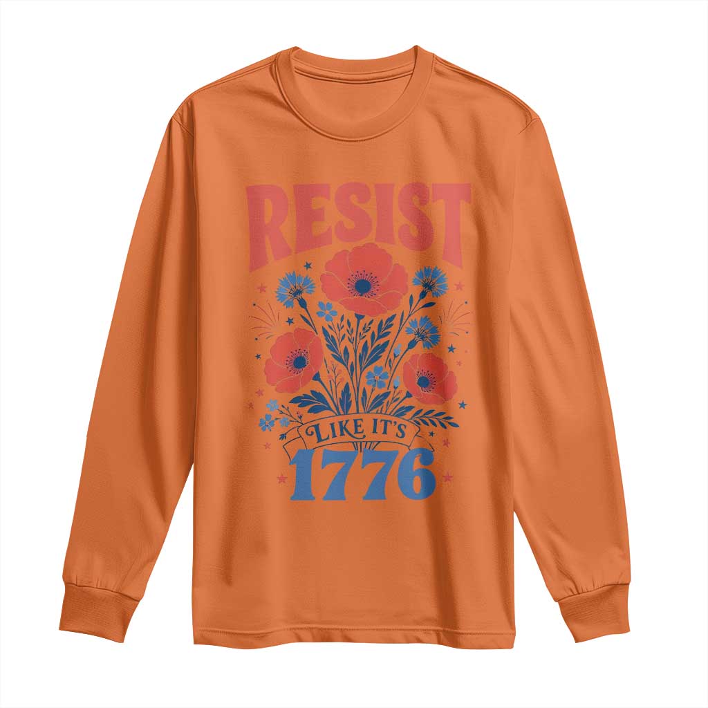 Resist Like Its 1776 Folk Art Floral Botanical Graphic Long Sleeve Shirt Patriotic Statement Political Satire