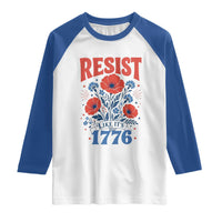 Resist Like Its 1776 Folk Art Floral Botanical Graphic Raglan Shirt Patriotic Statement Political Satire