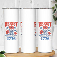 Resist Like Its 1776 Folk Art Floral Botanical Graphic Skinny Tumbler Patriotic Statement Political Satire