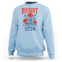 Resist Like Its 1776 Folk Art Floral Botanical Graphic Sweatshirt Patriotic Statement Political Satire