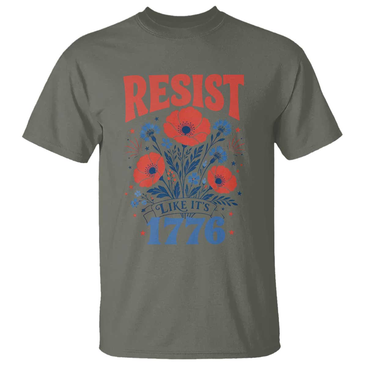 Resist Like Its 1776 Folk Art Floral Botanical Graphic T Shirt Patriotic Statement Political Satire
