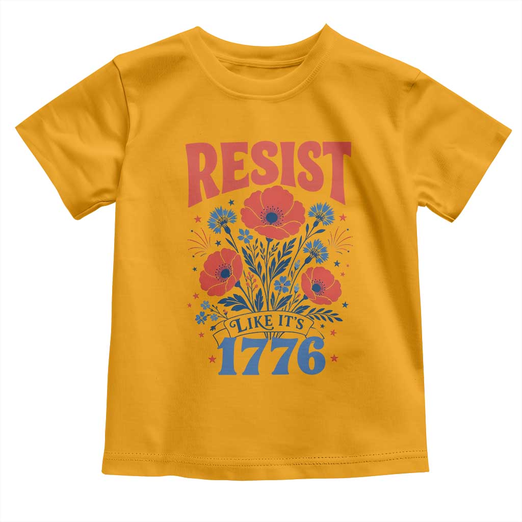 Resist Like Its 1776 Folk Art Floral Botanical Graphic Toddler T Shirt Patriotic Statement Political Satire