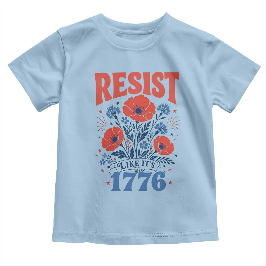 Resist Like Its 1776 Folk Art Floral Botanical Graphic Toddler T Shirt Patriotic Statement Political Satire