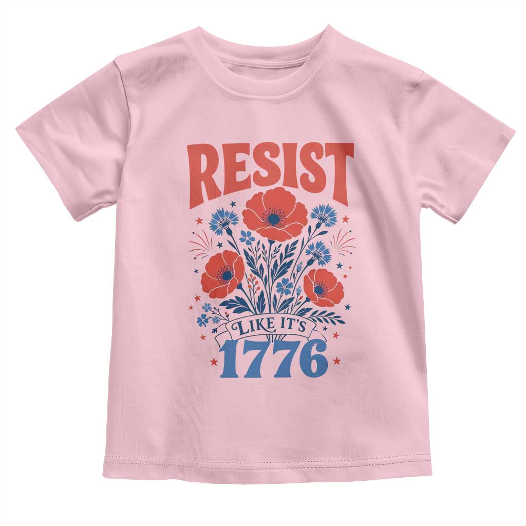 Resist Like Its 1776 Folk Art Floral Botanical Graphic Toddler T Shirt Patriotic Statement Political Satire
