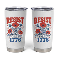Resist Like Its 1776 Folk Art Floral Botanical Graphic Tumbler Cup Patriotic Statement Political Satire