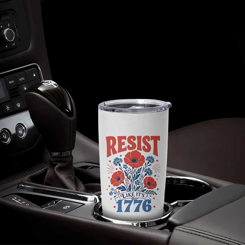 Resist Like Its 1776 Folk Art Floral Botanical Graphic Tumbler Cup Patriotic Statement Political Satire